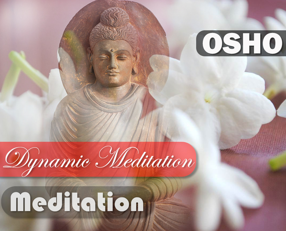 OSHO Dynamic Meditation