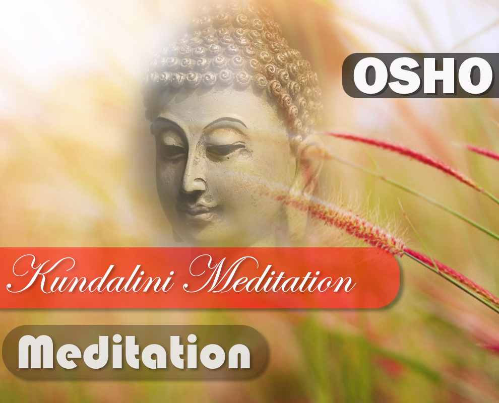 OSHO Kundalini Meditation